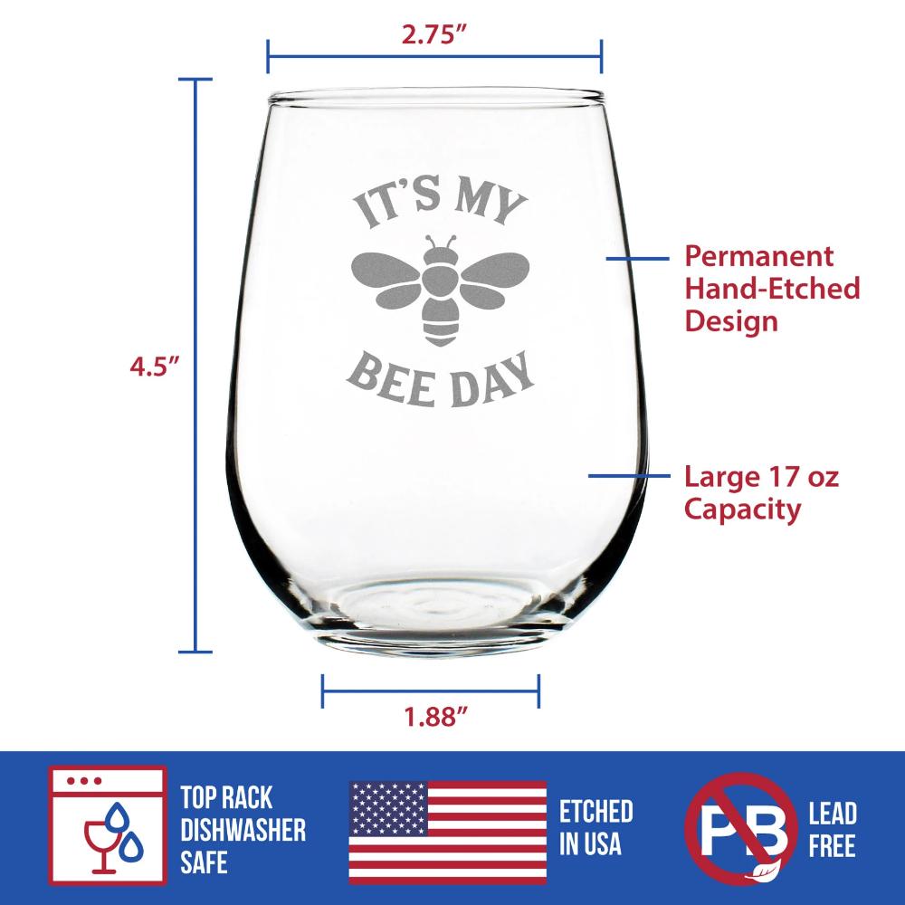 Bee Day - Funny Birthday Stemless Wine Glass for Women and Men - Bee Gifts - Bumblebee Bday Party Decor - Large