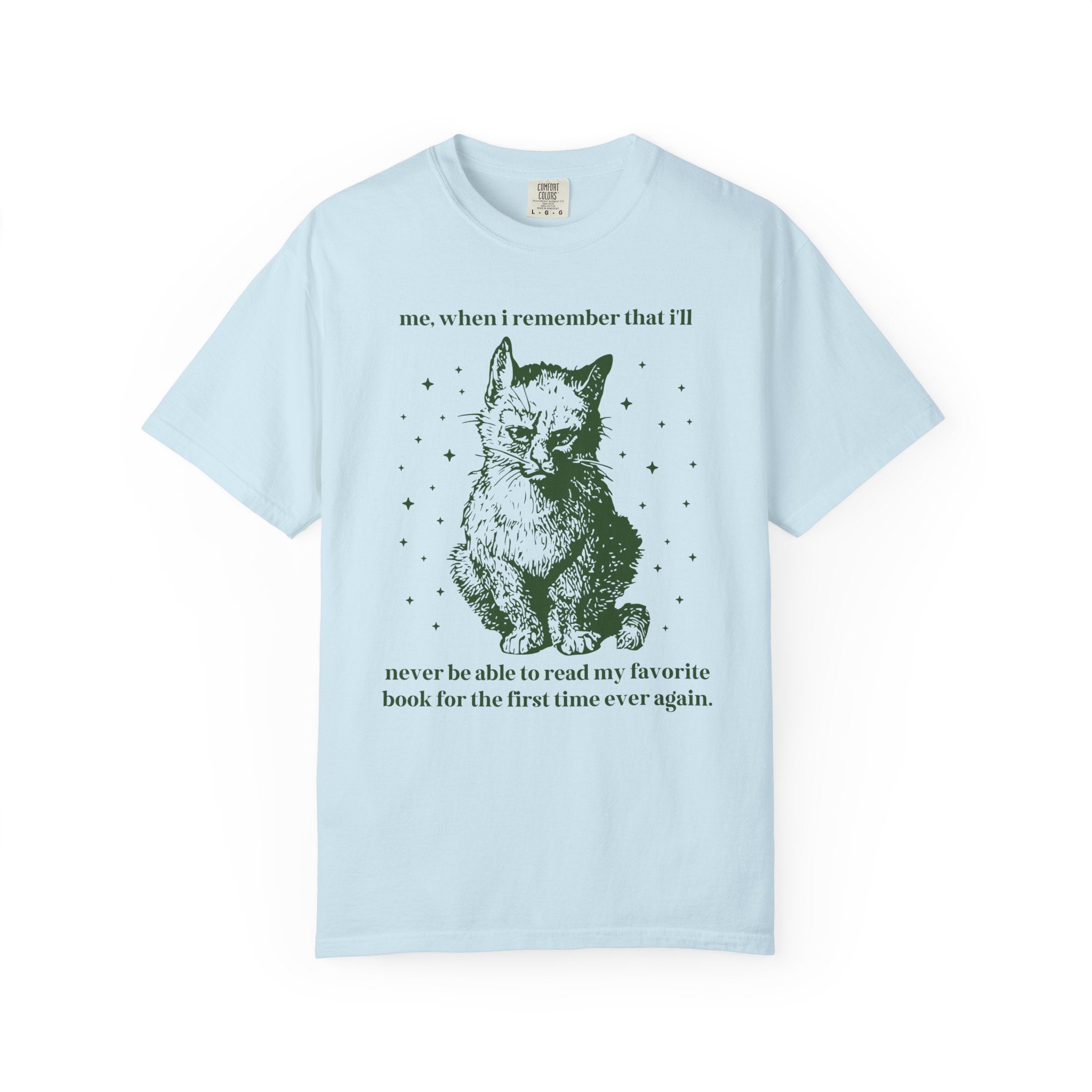 I'll Never Be Able to Read My Favorite Book Tee