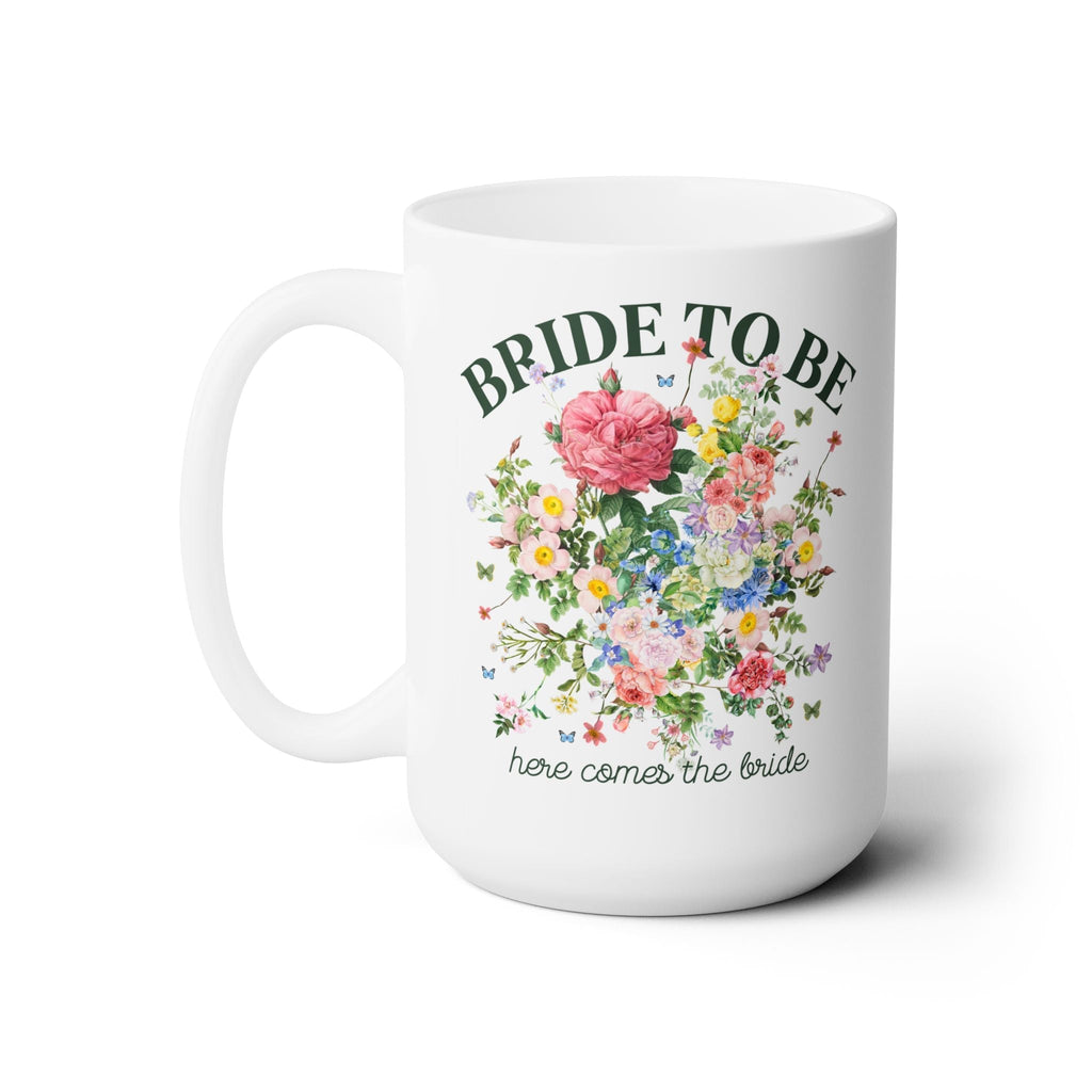 Bride To Be Floral Coffee Mug: 15 Oz Coffee Mug